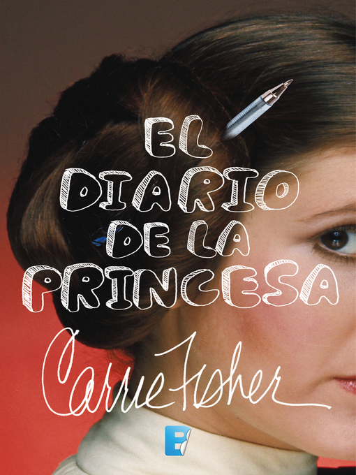 Title details for El diario de la princesa by Carrie Fisher - Available